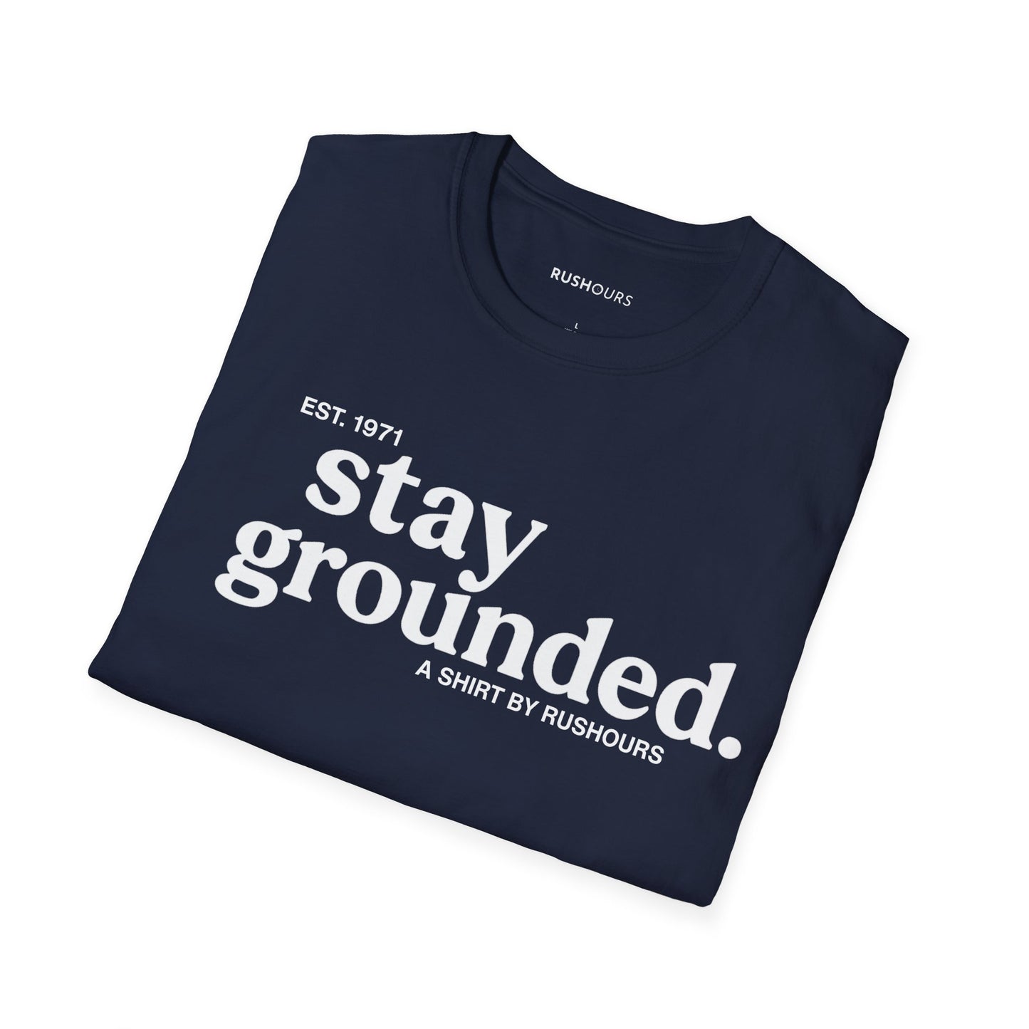 'Stay Grounded' T-Shirt