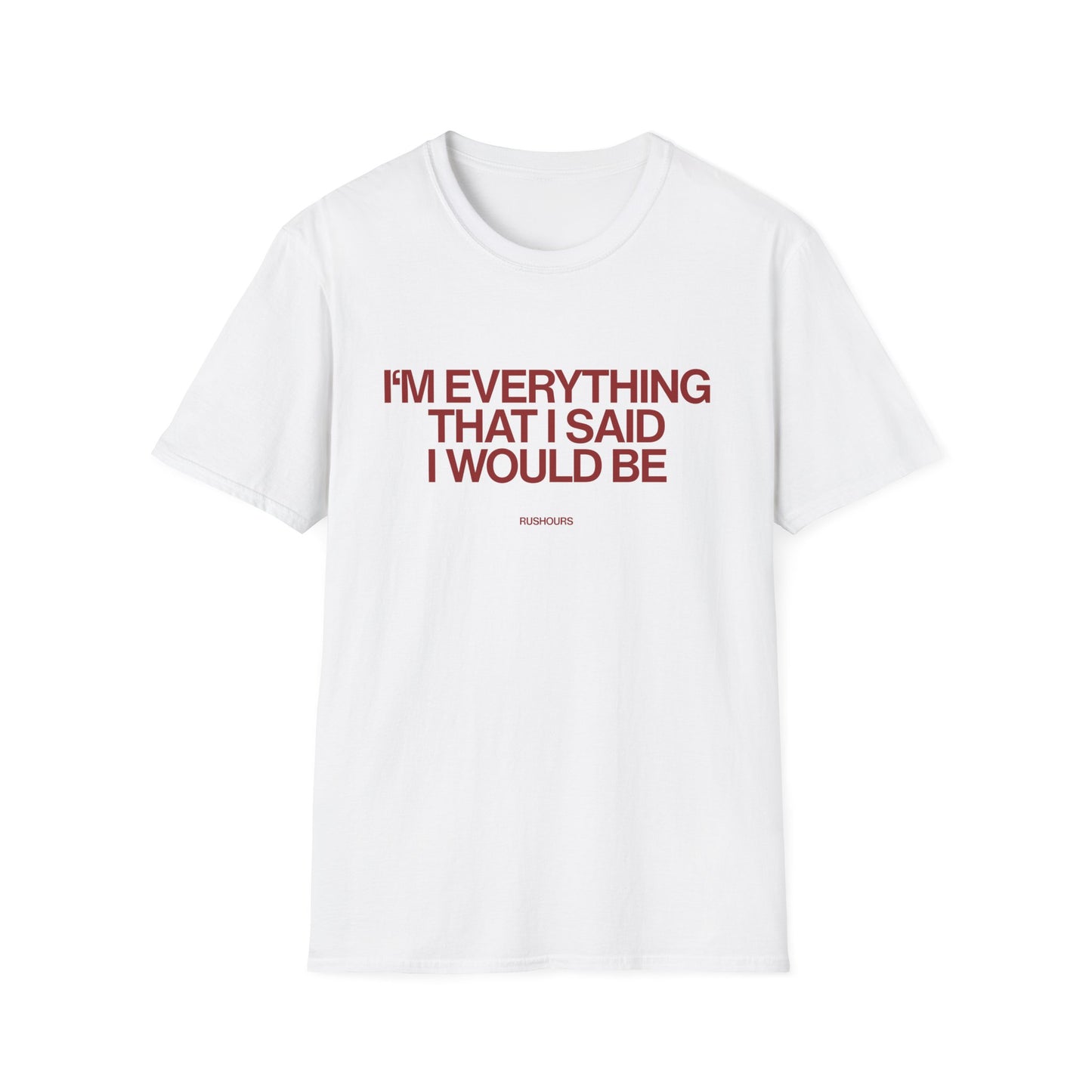 'I'm Everything' T-Shirt