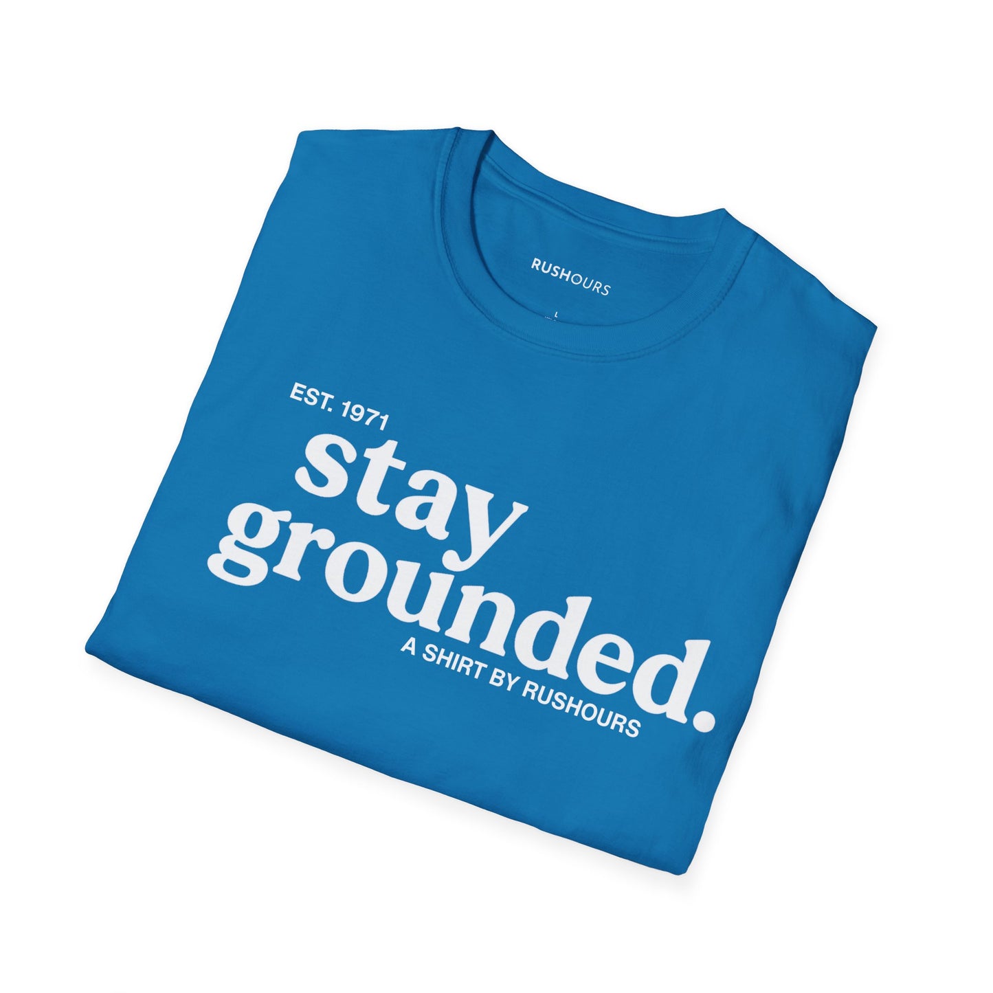 'Stay Grounded' T-Shirt
