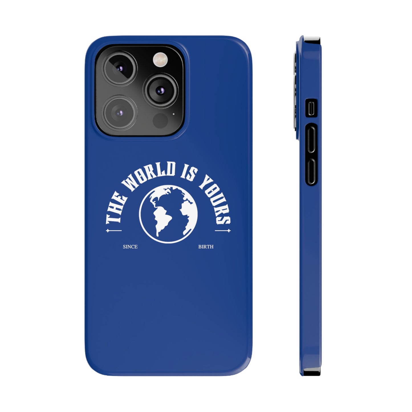 'The World is Yours' (Dark Blue)