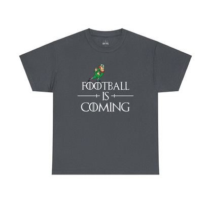 'Football is Coming' T-Shirt