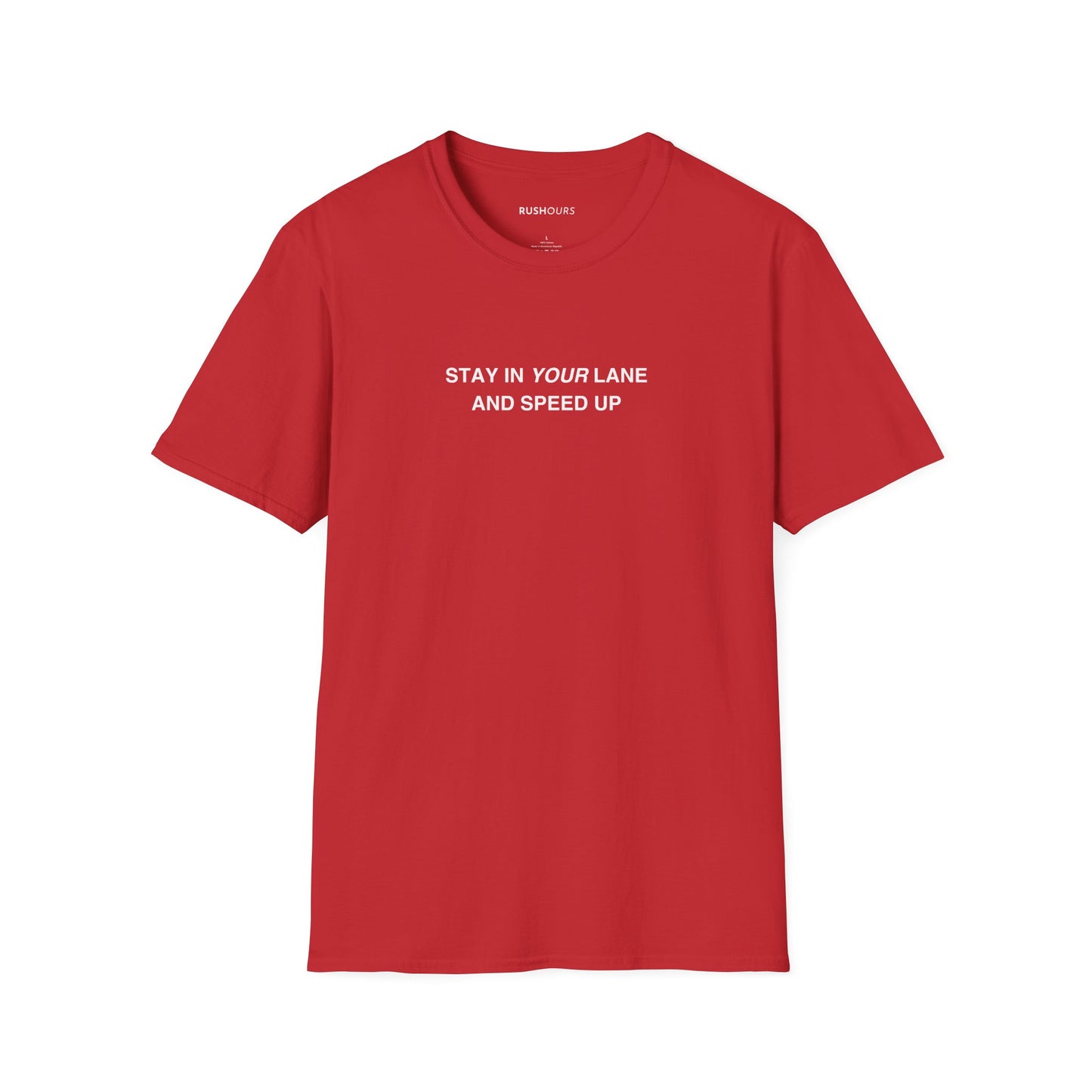'Stay In Your Lane' T-Shirt