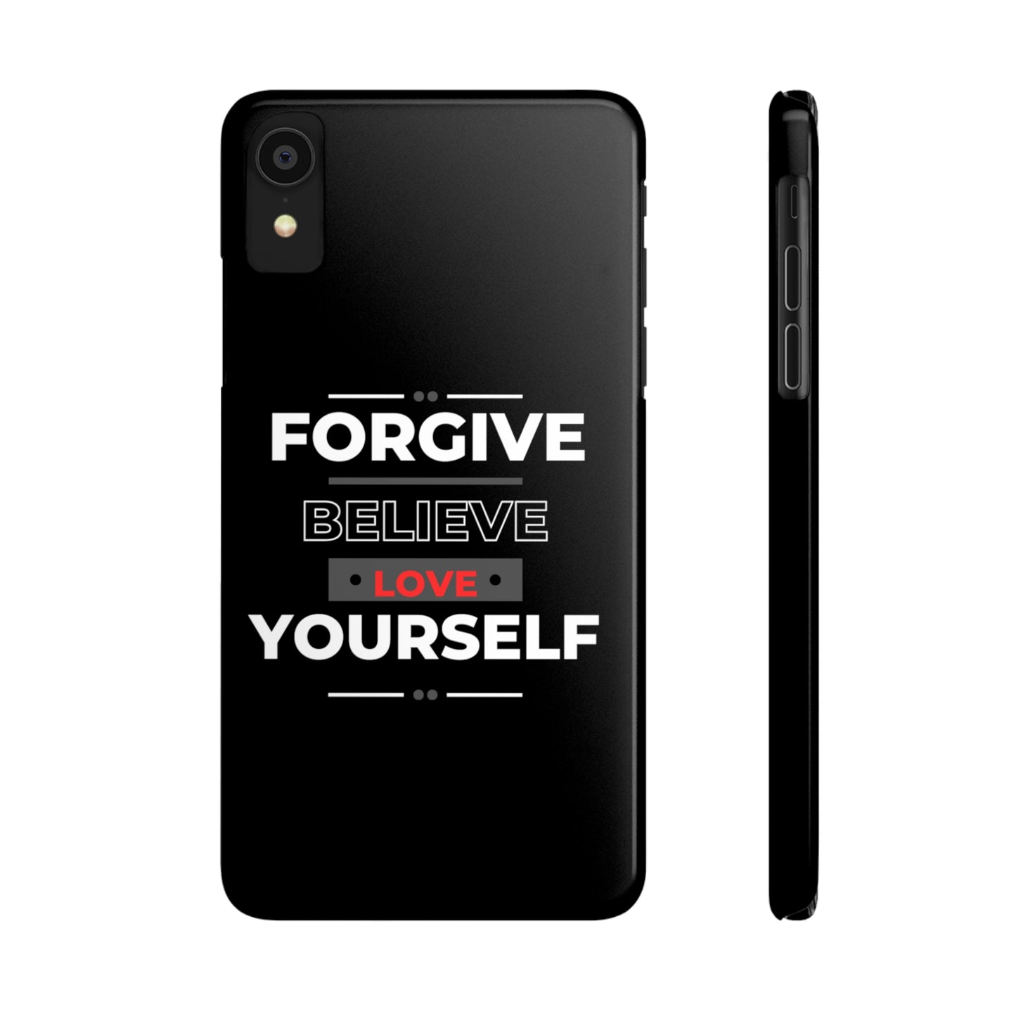 'Forgive, Believe, Love' (Black)