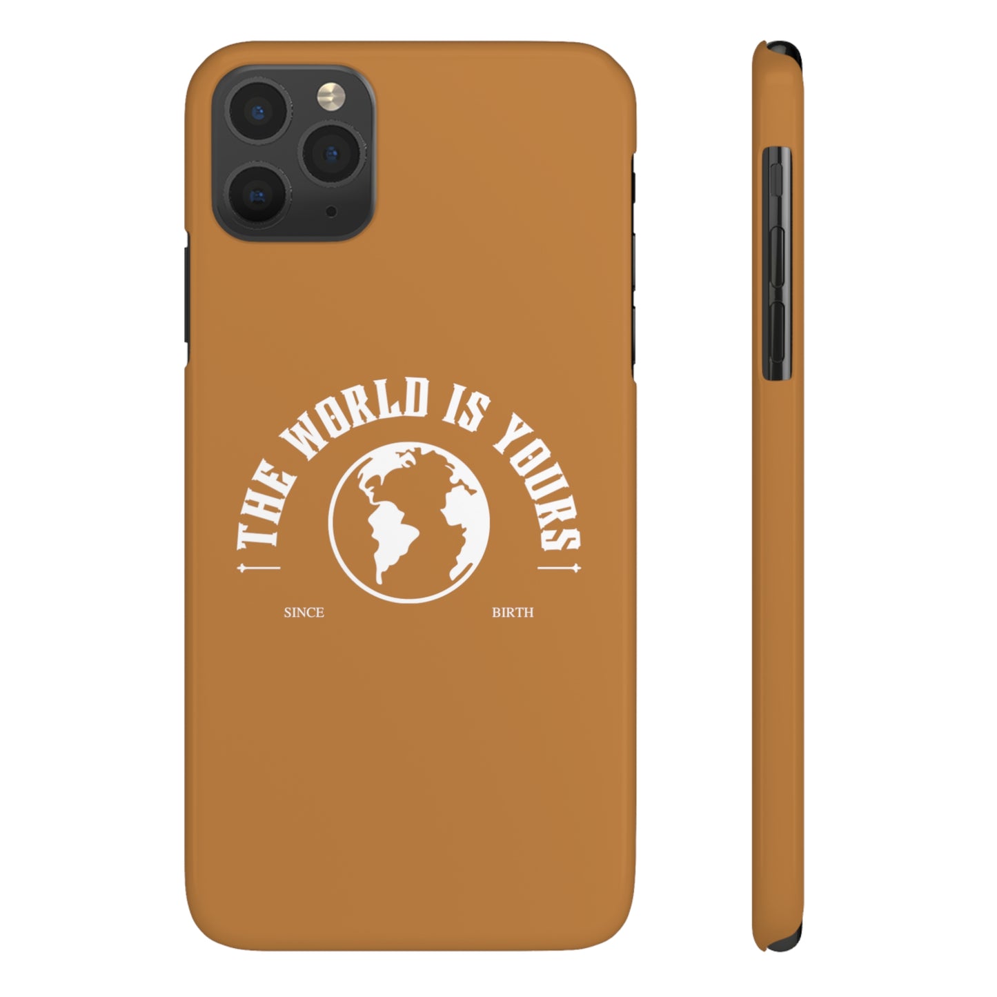 'The World is Yours' (Light Brown)