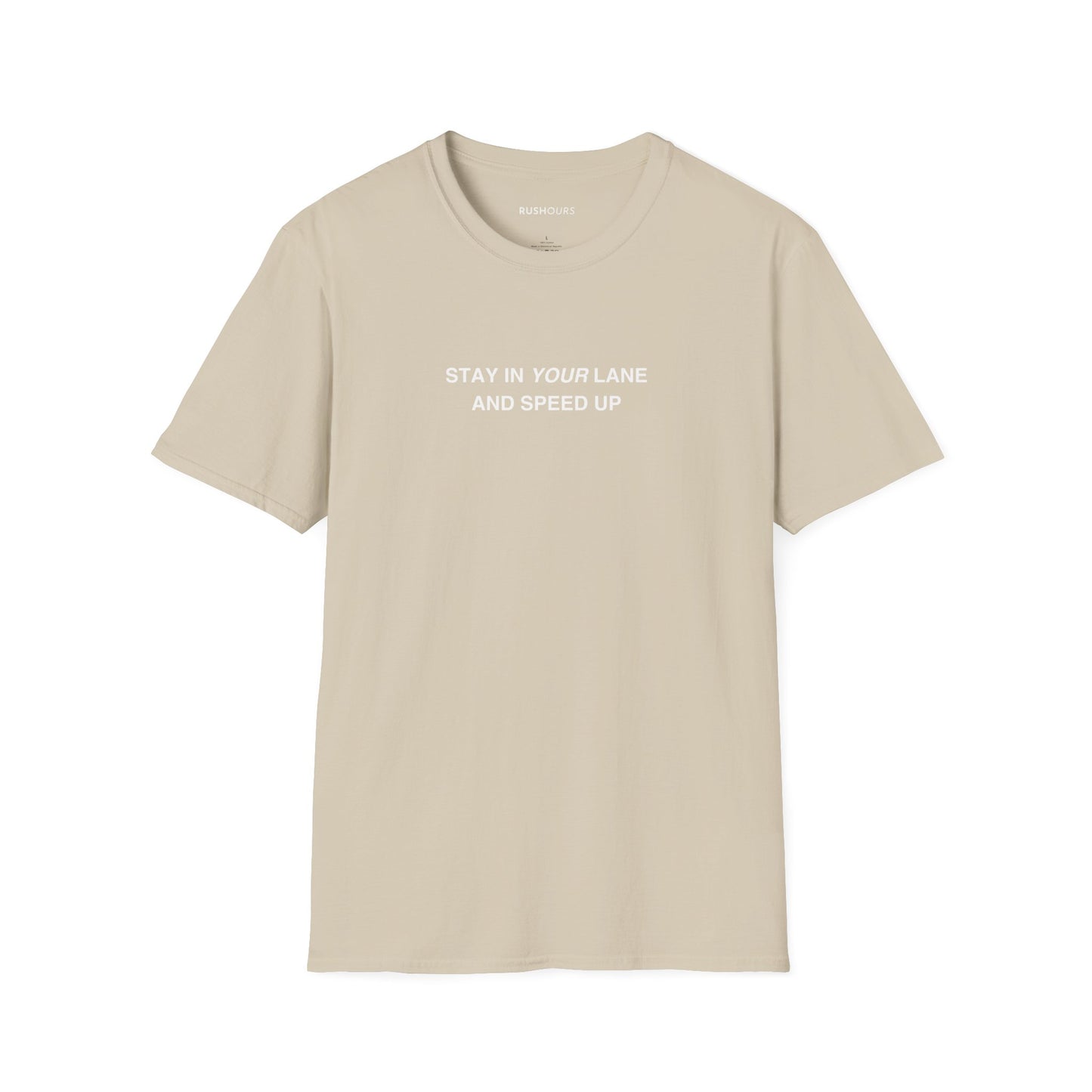 'Stay In Your Lane' T-Shirt