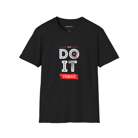 'Do It Today' T-Shirt