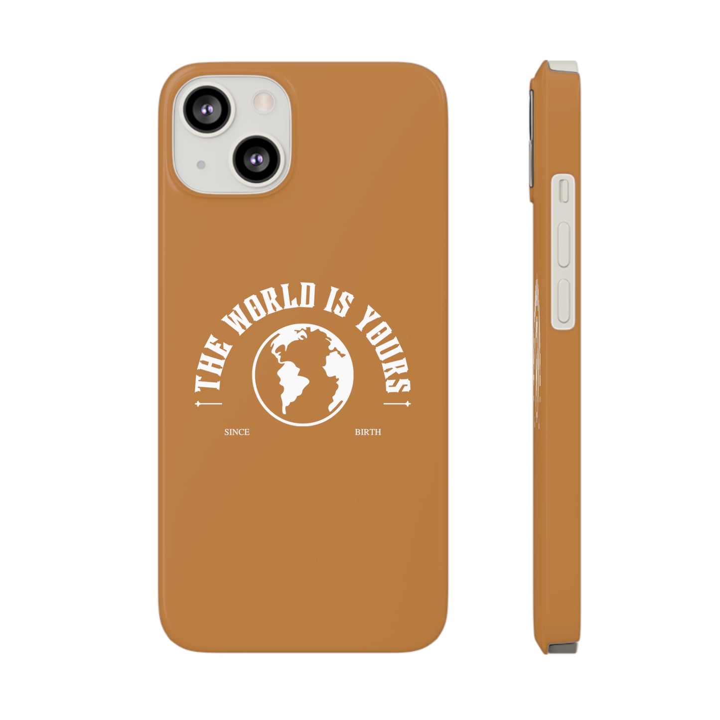 'The World is Yours' (Light Brown)