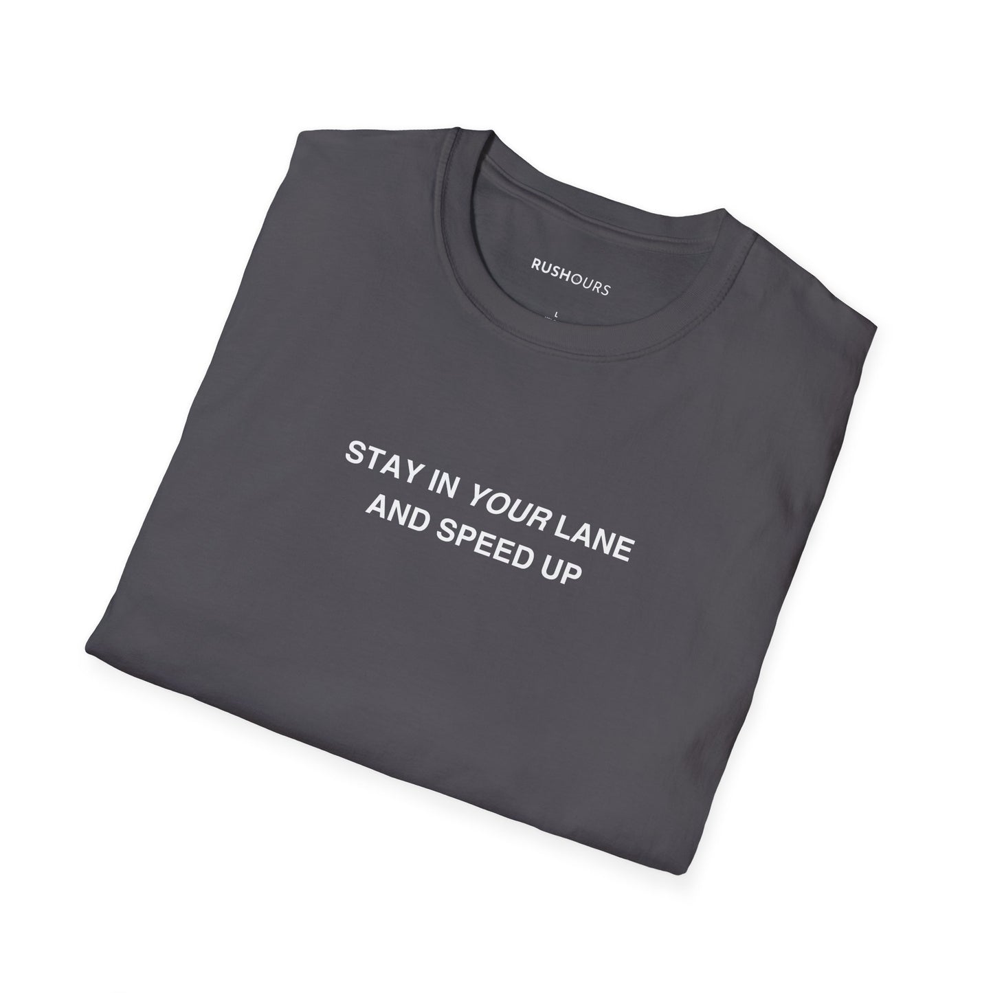'Stay In Your Lane' T-Shirt