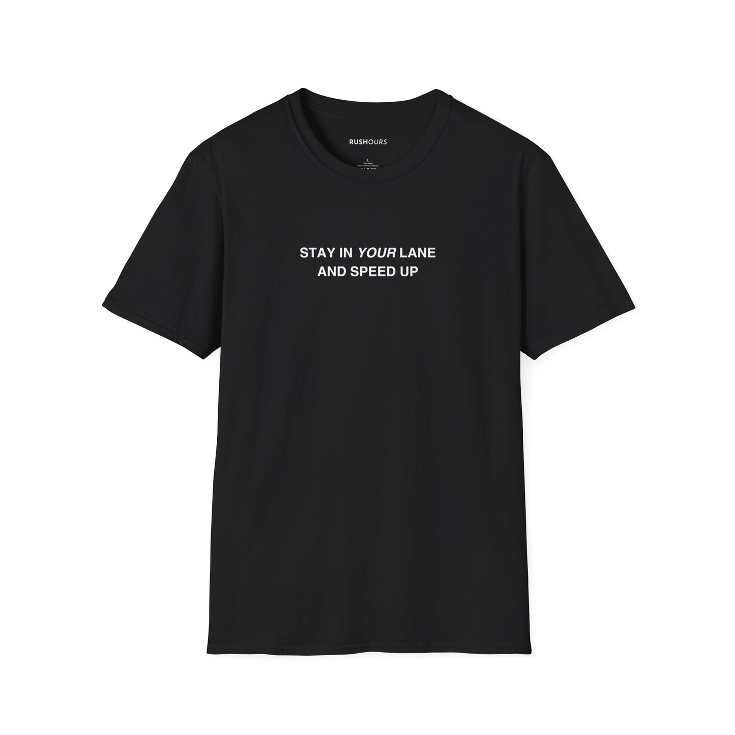 'Stay In Your Lane' T-Shirt