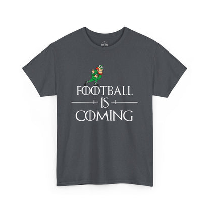 'Football is Coming' T-Shirt