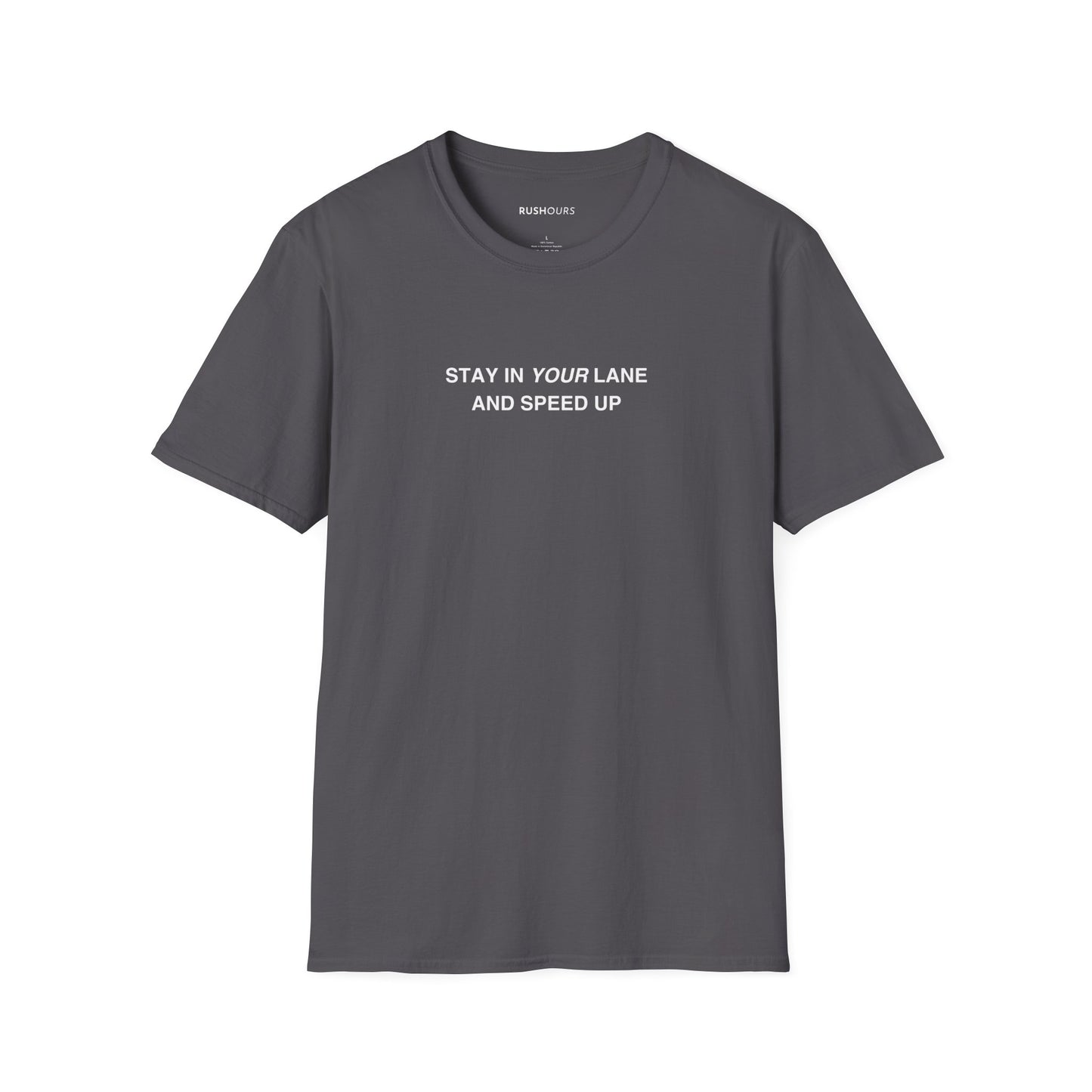 'Stay In Your Lane' T-Shirt
