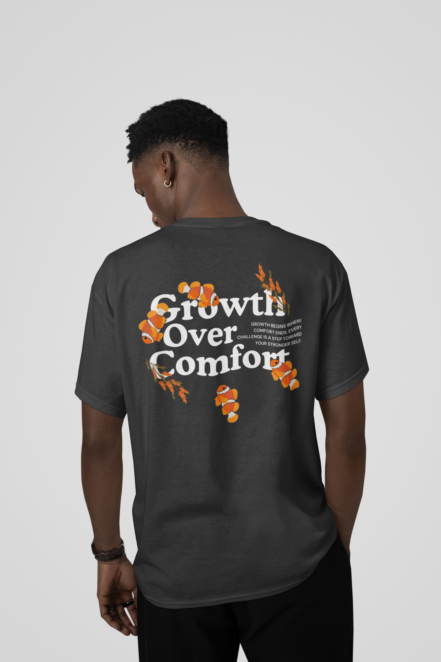 'Growth Over Comfort' T-Shirt