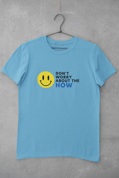 'The How' T-Shirt
